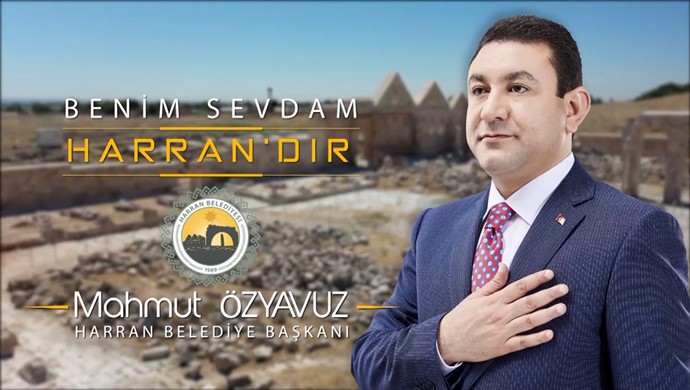 Harran Belediye Başkanı Mahmut Özyavuz, Benim Sevdam Harran `dır