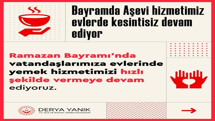 Bakanımız Derya Yanık : “Ramazan ayı boyunca yaşlı, engelli, hasta ve evinde yemek yapamayacak durumda olan vatandaşlarımıza aşevi hizmeti sunduk”