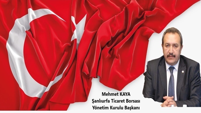 ŞANLIURFA TİCARET BORSASI BAŞKANI MEHMET KAYA`DAN KURBAN BAYRAMI MESAJI